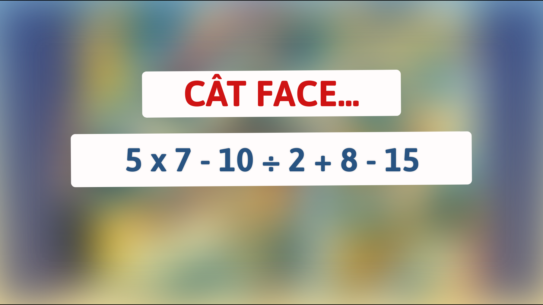 Descoperă dacă ești un geniu: Poți rezolva această ghicitoare matematică aparent simplă?"